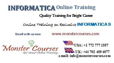 INFORMATICA Online Training by experts @ Monstercourses