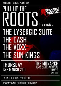 Pull Up The Roots-The Lysergic Suite + The Dash + The Voxx + The Sun Kings