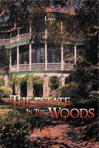 The Estate in the Woods