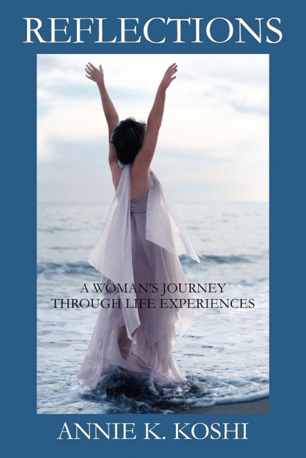 Reflections: A Womans Journey Through Life Experiences