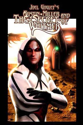 Austin Miller a sci-fi novel by Joel Goulet