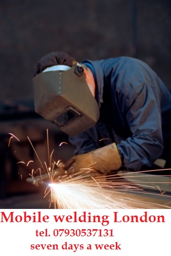 Mobile welder - fabricator London. East London, Central London, North London